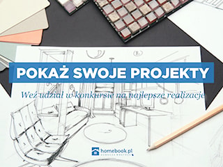 Poszukujemy najlepszych realizacji 2017 roku - pokaż swoje projekty!