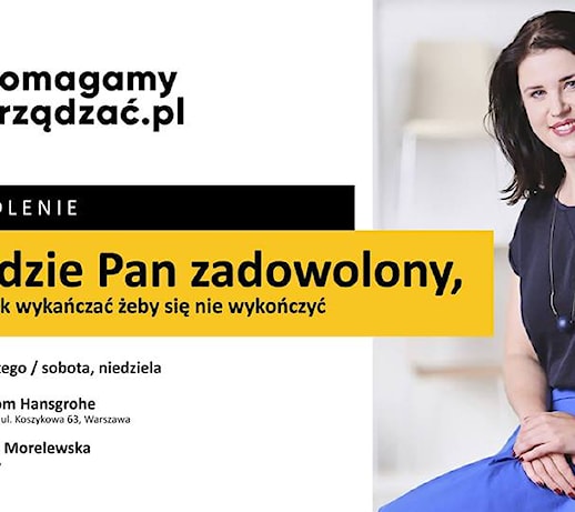 Będzie Pan zadowolony - szkolenie przygotowujące do remontu lub wykończenia mieszkania