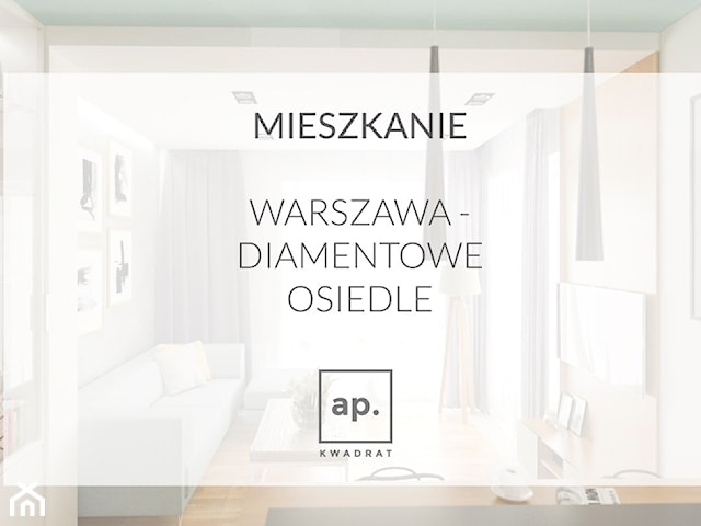 WNĘTRZA MIESZKANIA-DIAMENTOWE OSIEDLE