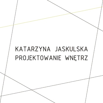 Katarzyna Jaskulska Projektowanie Wnętrz