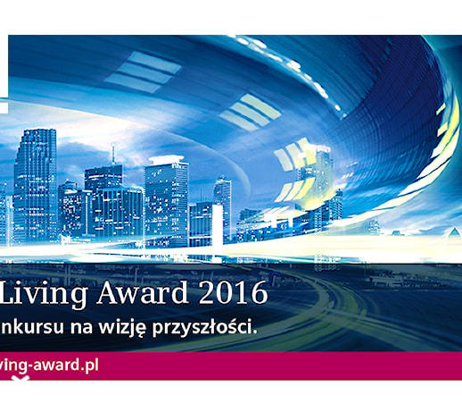 Weź udział w konkursie Future Living Award 2016 i wygraj atrakcyjne nagrody!