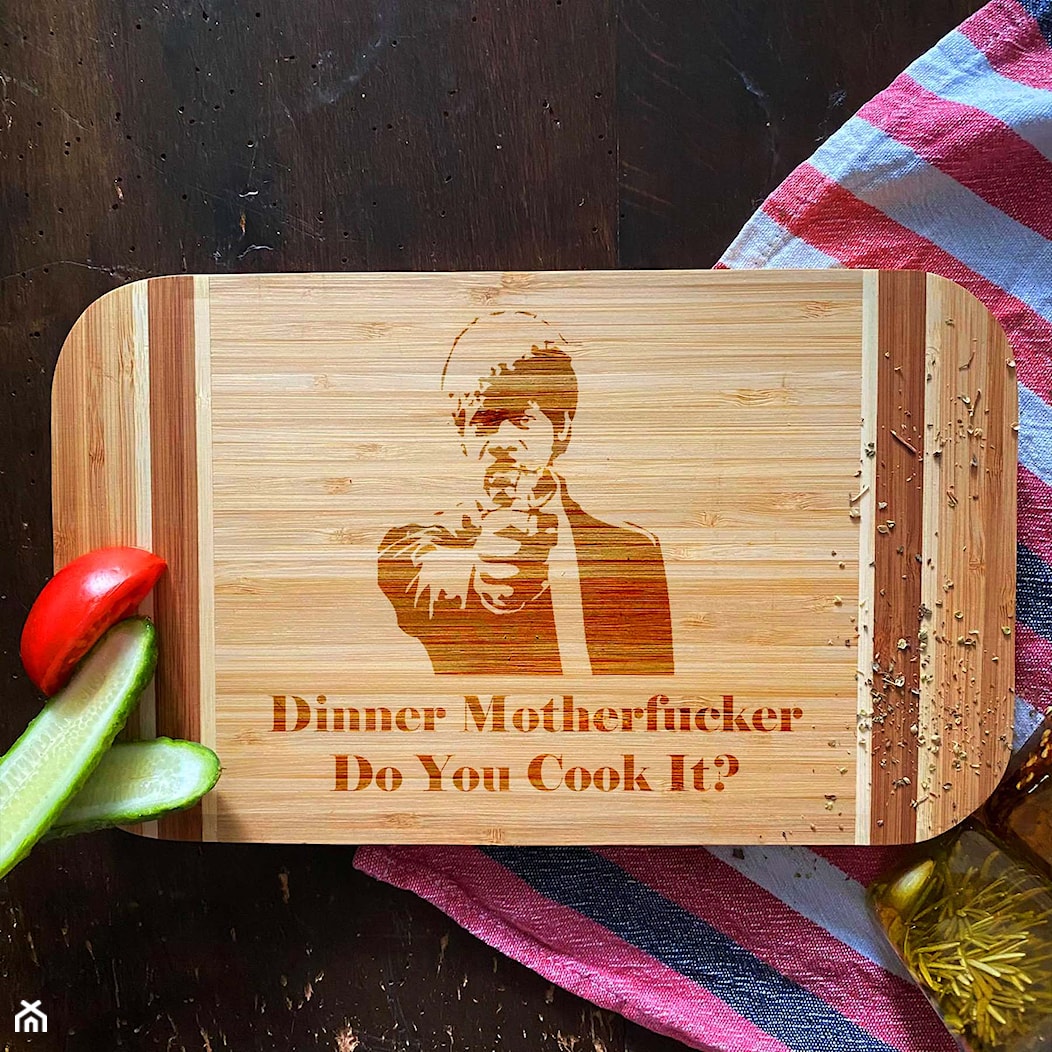 „Dinner mother***ker do you cook it” Bambusowa deska kuchenna - zdjęcie od Giftgravity - Homebook