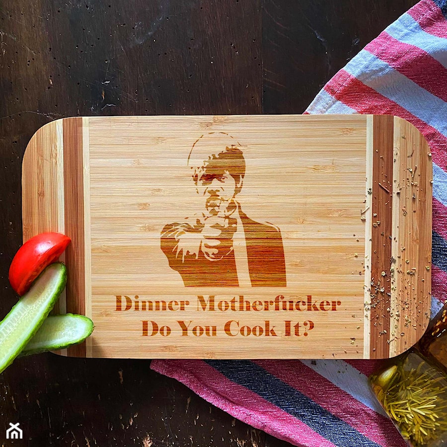 „Dinner mother***ker do you cook it” Bambusowa deska kuchenna - zdjęcie od Giftgravity