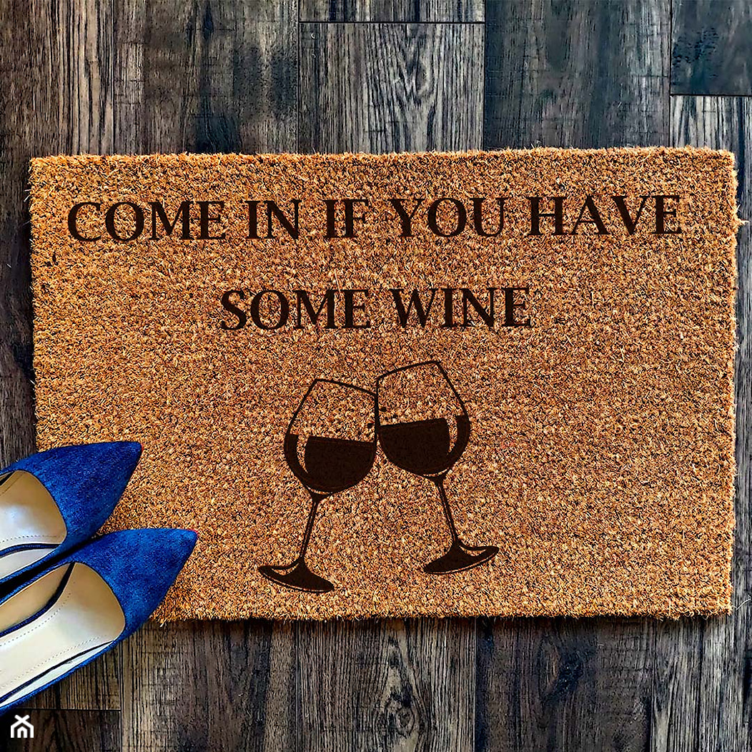 "Come In If you have some wine" Wycieraczka kokosowa - zdjęcie od Giftgravity - Homebook