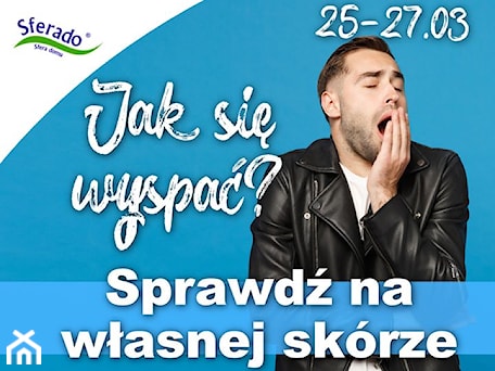 Aranżacje wnętrz - Sypialnia: Sferado - Jak się wyspać? Sprawdź na własnej skórze - Sferado. Przeglądaj, dodawaj i zapisuj najlepsze zdjęcia, pomysły i inspiracje designerskie. W bazie mamy już prawie milion fotografii!