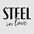 steel in love