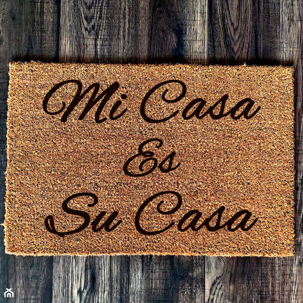 ,,Mi Casa Es Su Casa'' Wycieraczka kokosowa - zdjęcie od GravStyle - Homebook