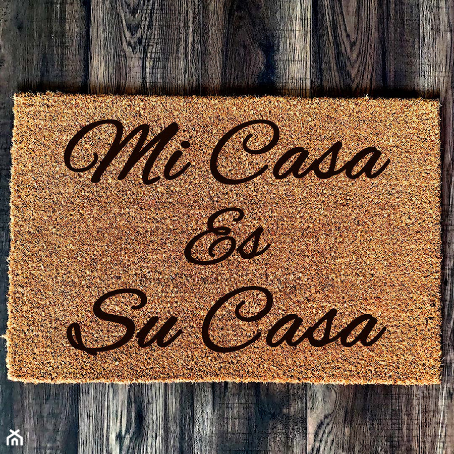 ,,Mi Casa Es Su Casa'' Wycieraczka kokosowa - zdjęcie od GravStyle