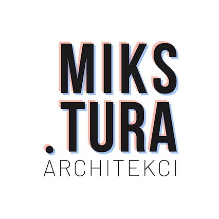 MIKS.TURA Architekci