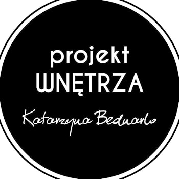 Projekt Wnętrza Katarzyna Bednarko