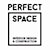 Perfect Space Interior Design & Construction