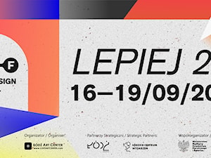 We wrześniu wraca Łódź Design Festival z hasłem LEPIEJ 2.0