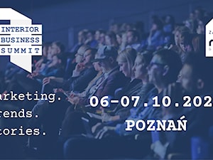 Pierwsza odsłona Interior Business Summit – 6-7.10.2020 w Poznaniu
