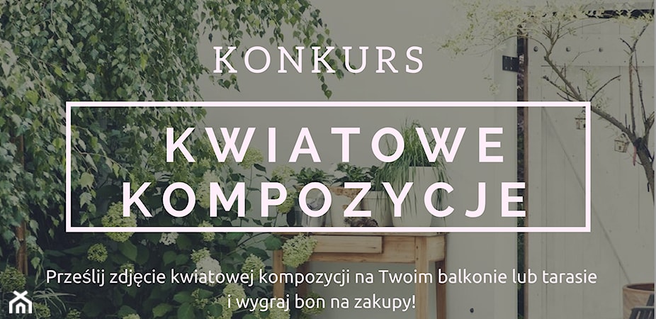 NOWY KONKURS - Kwiatowe kompozycje