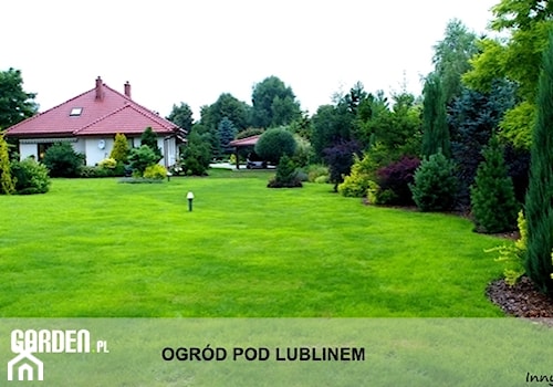 Ogród pod Lublinem - Duży ogród za domem - zdjęcie od Lunatic Garden