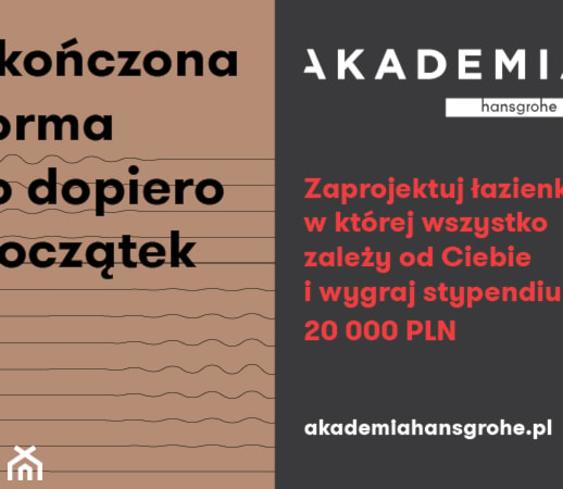 Konkurs Akademii Hansgrohe SKOŃCZONA FORMA TO DOPIERO POCZĄTEK