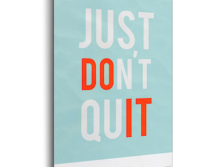 Aranżacje wnętrz - Pokój dziecka: Plakat metalowy - Life Manifesto: Just don't quit [Allplate] od Decorami.pl - Decorami. Przeglądaj, dodawaj i zapisuj najlepsze zdjęcia, pomysły i inspiracje designerskie. W bazie mamy już prawie milion fotografii!