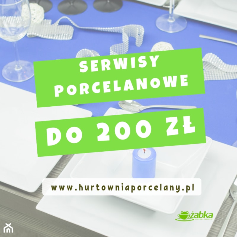 Serwisy obiadowe do 200 zł – wybieramy najładniejszy - zdjęcie od Żabka Hurtownia Porcelany - Homebook