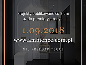 Zapowiedź :) - zdjęcie od Ambience. Interior design