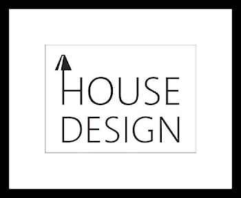 HOUSE DESIGN