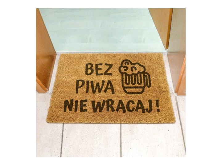 Wycieraczka BEZ PIWA NIE WRACAJ - śmieszna wycieraczka do domu na parapetówkę Włókno kokosowe Kolor Czarny Kategoria Wycieraczki