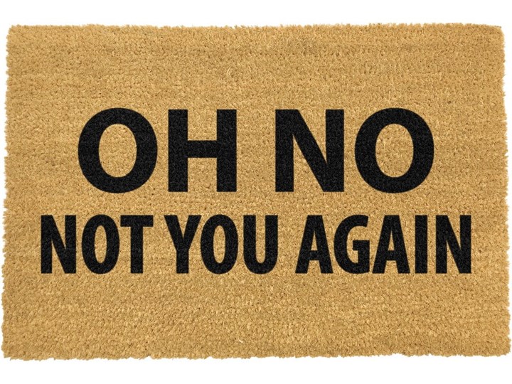 Wycieraczka z naturalnego kokosowego włókna Artsy Doormats Not You Again, 40x60 cm Włókno kokosowe Kolor Brązowy